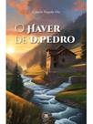 O haver de d.pedro O haver de d.pedro