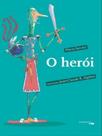 O herói O herói