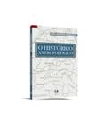 O histórico antropológico