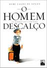 O Homem Descalço: As Pedras do Caminho
