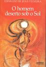 O homem deserto sob o sol - LetraSelvagem