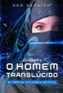 O homem translúcido - PSI 7