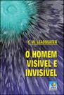 O homem visível e invisível - EDITORA DO CONHECIMENTO