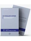 O humano sofrer: evangelizar as palavras sobre o sofrimento - vida e liturgia vol. 5 - vol. 5 O humano sofrer: evangelizar as palavras sobre o sofrimento - vida e liturgia vol. 5 - vol. 5