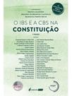 O ibs e a cbs na constituição - 2025 O ibs e a cbs na constituição - 2025