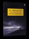 O impacto da liderança com integridade