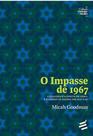 O impasse de 1967