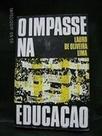 O Impasse na Educação Paperback Lauro de Oliveira Lima