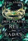 O Implacável Rei Das Fadas