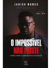 O impossível não existe