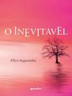 O inevitável - GIOSTRI O inevitável - GIOSTRI