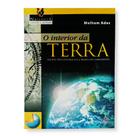 O Interior da Terra - Editora Ediouro O Interior da Terra - Editora Ediouro