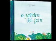 O jardim lá fora O jardim lá fora