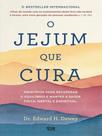 O jejum que cura