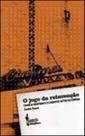 O jogo da reinvenção - ALAMEDA O jogo da reinvenção - ALAMEDA