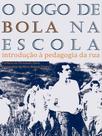 O jogo de bola na escola O jogo de bola na escola
