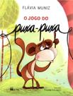 O Jogo Do Puxapuxa - FTD DIDATICA E LITERATURA