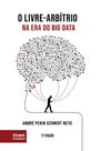 O livre-arbítrio na era do Big Data, 2ª edição
