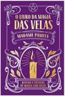 O livro da magia das velas