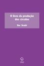O Livro da Produção Dos Círculos