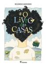 o Livro Das Casas o Livro Das Casas