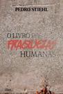 O livro das fraquezas humanas