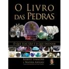 O Livro das Pedras: Guia Completo sobre Cristais e suas Energias