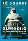 o Livro De Jô - Volume 2 - Uma Autobiografia Desautorizada