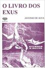 O Livro dos Exus. Kiumbas e Eguns