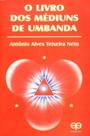 O Livro dos Médiuns de Umbanda