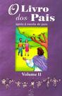 O Livro dos Pais - Vol. 2 - Didático Espírita