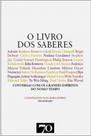 O livro dos saberes - EDICOES 70 - ALMEDINA O livro dos saberes - EDICOES 70 - ALMEDINA