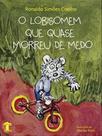 O lobisomem que quase morreu de medo