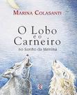 O lobo e o Carneiro no sonho da menina