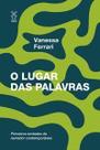 O Lugar das Palavras - Primeiros Embates do Narrador Contemporâneo