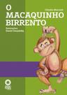 O Macaquinho Birrento
