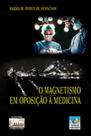 O magnetismo em oposição à medicina