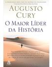 O maior líder da história O maior líder da história