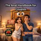 O Manual Anal para Casais O Manual Anal para Casais