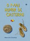 O mau humor de chuteiras - MORULA EDITORIAL