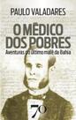 O Médico Dos Pobres - EDICOES 70