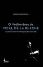 O mediterrâneo de vidal de la blache