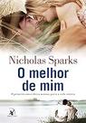 O melhor de mim Sparks, Nicholas O melhor de mim Sparks, Nicholas