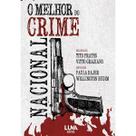 O Melhor do Crime Nacional - Tito Prates