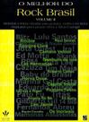 o Melhor Do Rock Brasil - Volume Ii