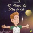 O menino dos olhos de lua O menino dos olhos de lua