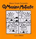O Menino Mutante
