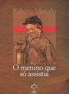 O Menino Que Só Assistia - Giz O Menino Que Só Assistia - Giz
