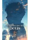 O menino que viu deus O menino que viu deus