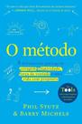 O Método - 5 Ferramentas Para Gerar Coragem, Criatividade, Força De Vontade e Uma Vida Com Propósito O Método - 5 Ferramentas Para Gerar Coragem, Criatividade, Força De Vontade e Uma Vida Com Propósito